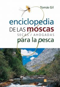 ENCICLOPEDIA DE LAS MOSCAS PARA LA PESCA