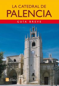 LA CATEDRAL DE PALENCIA