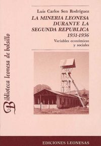 HISTORIA DE LA MINERÍA LEONESA DURANTE LA SEGUNDA REPÚBLICA (1931-1936)